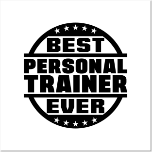 Best Personal Trainer Ever Posters and Art